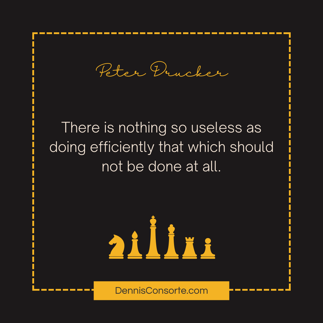 #strategy #leadership #entrepreneurship #quotes #DennisConsorte