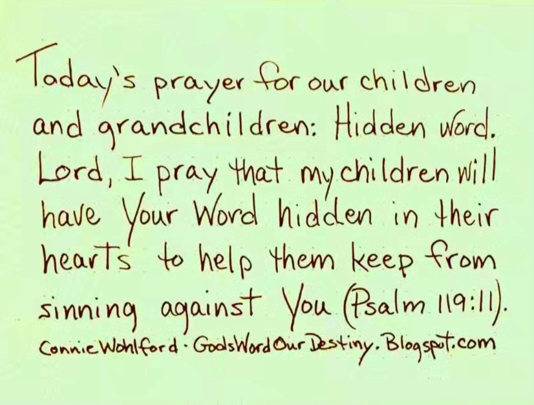 Today for our #children and #grandchildren: hidden word. 

#hiddenword #hidegodswordinyourheart #word  #WordOfGod #GodsWord #GodsWordOurDestiny #heart #hidden #prayforchildren #psalm #Psalms GodsWordOurDestiny.wordpress.com