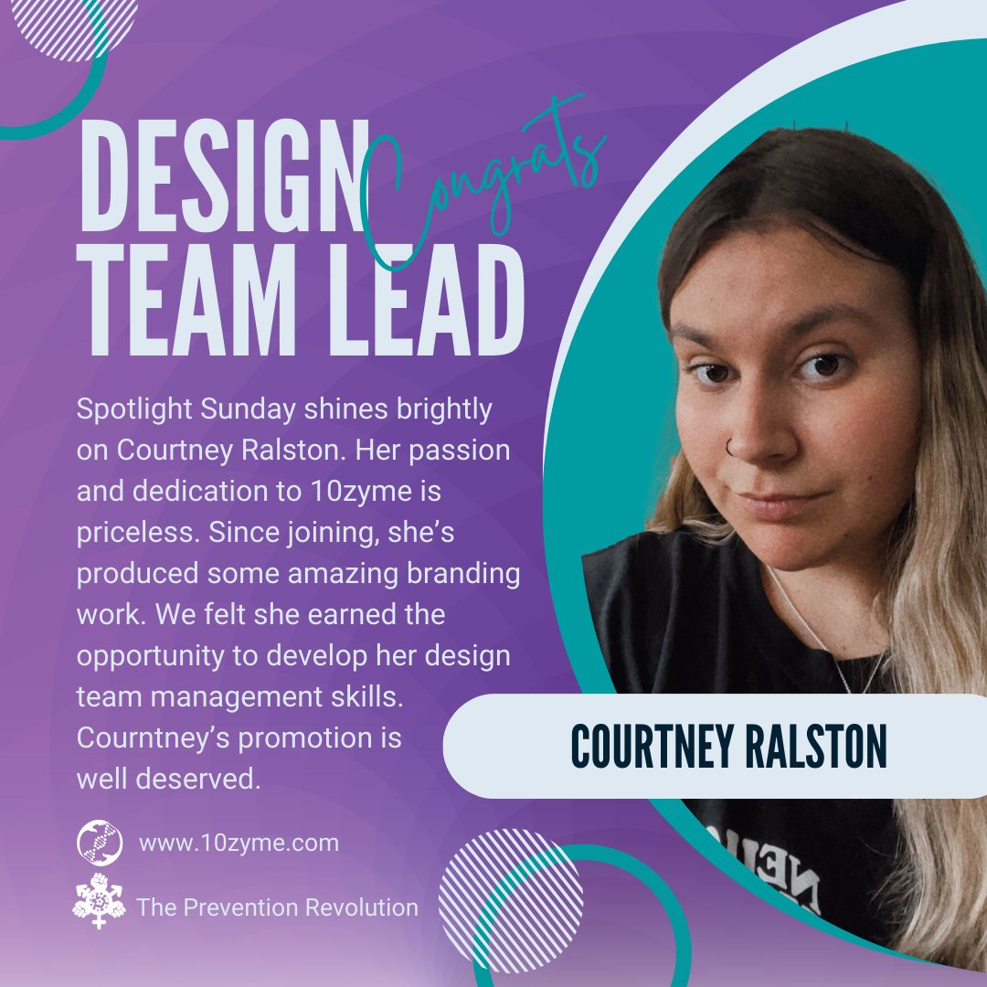 Our volunteers mean everything to us and our mission to eliminate cervical cancer! This week's Spotlight is on Courtney Ralston and her well-deserved promotion to Design Team Lead. #10zyme #ThePreventionRevolution #volunteer #cancerprevention