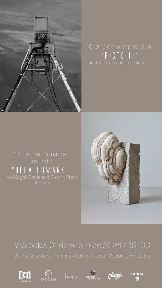 Cordialmente invitadxs al cierre de la exposición FICTO II de <a href="/Vaporkamayoc/">José Luis Jácome Guerrero</a>   con la presencia de los artistas Magali Daniaux &amp; Cedric Pigot #Francia quienes realizarán el  performance #HOLAHUMANX
#CasaAurora, miércoles 31 de enero 18h30 Cisnes 🦢y Golondrinas esq. sector UDA