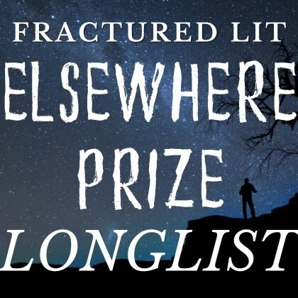 Back in the mix! Delighted to land on the longlist for the Elsewhere Prize from <a href="/FracturedLit/">Fractured Lit</a> . Fingers crossed my story can survive to the shortlist 🤞
fracturedlit.com/fractured-lit-…