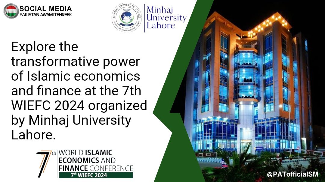 Explore the transformative power of Islamic economics and finance at the 7th WIEFC 2024 organized by Minhaj University Lahore.
<a href="/OfficialMUL/">Minhaj University Lahore</a> <a href="/DrHussainQadri/">Prof. Dr. Hussain Qadri</a> 
#wiefc2024