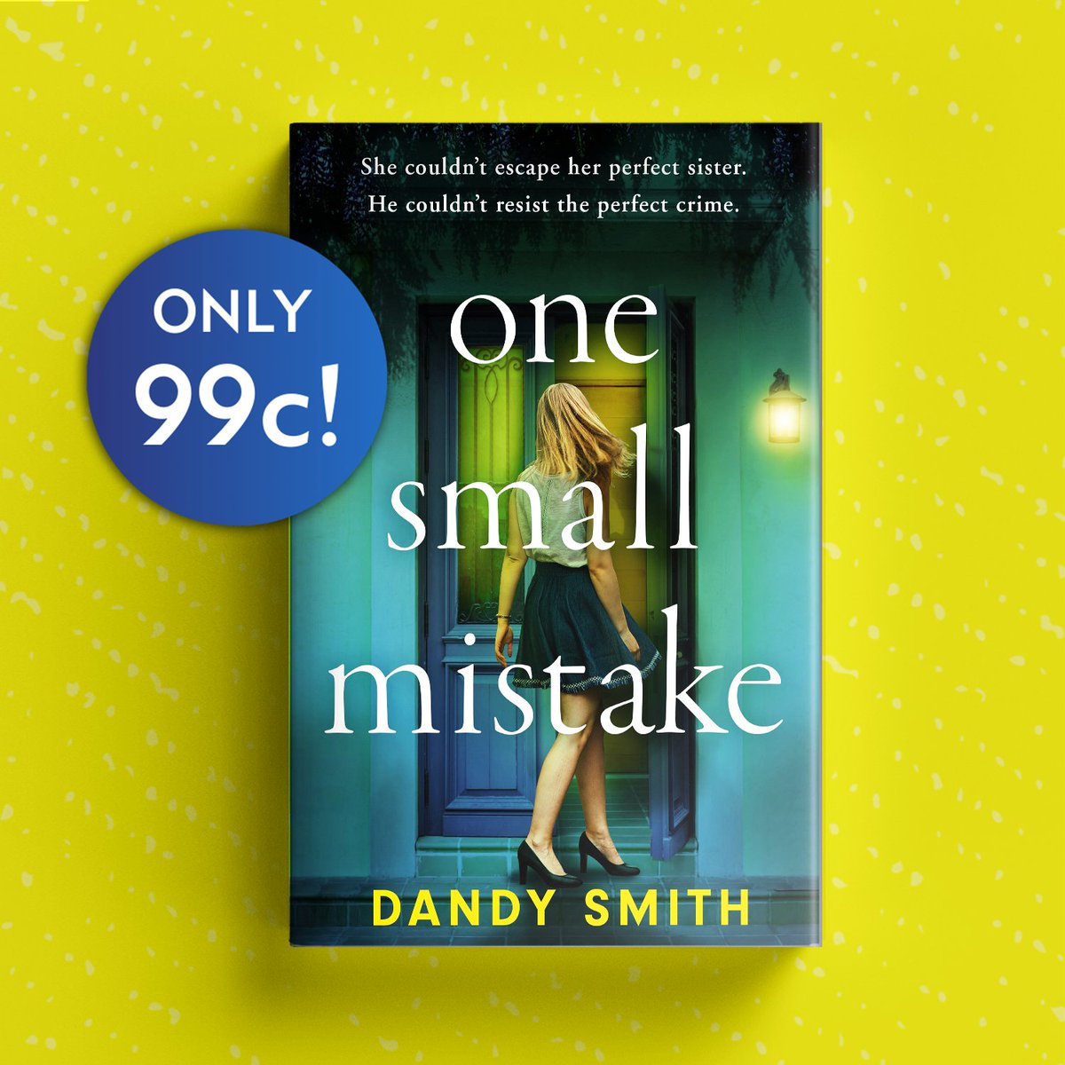 emblabooks's tweet photo. 📣 TODAY ONLY! 📣

Sisters. Rivals. 

'One Small Mistake' by @dandysmith is only $0.99 for our US followers. 

Get your copy of this gripping edge-of-your-seat thriller now: 
https://t.co/2jpHngxOiG https://t.co/XX0ARBEPe1