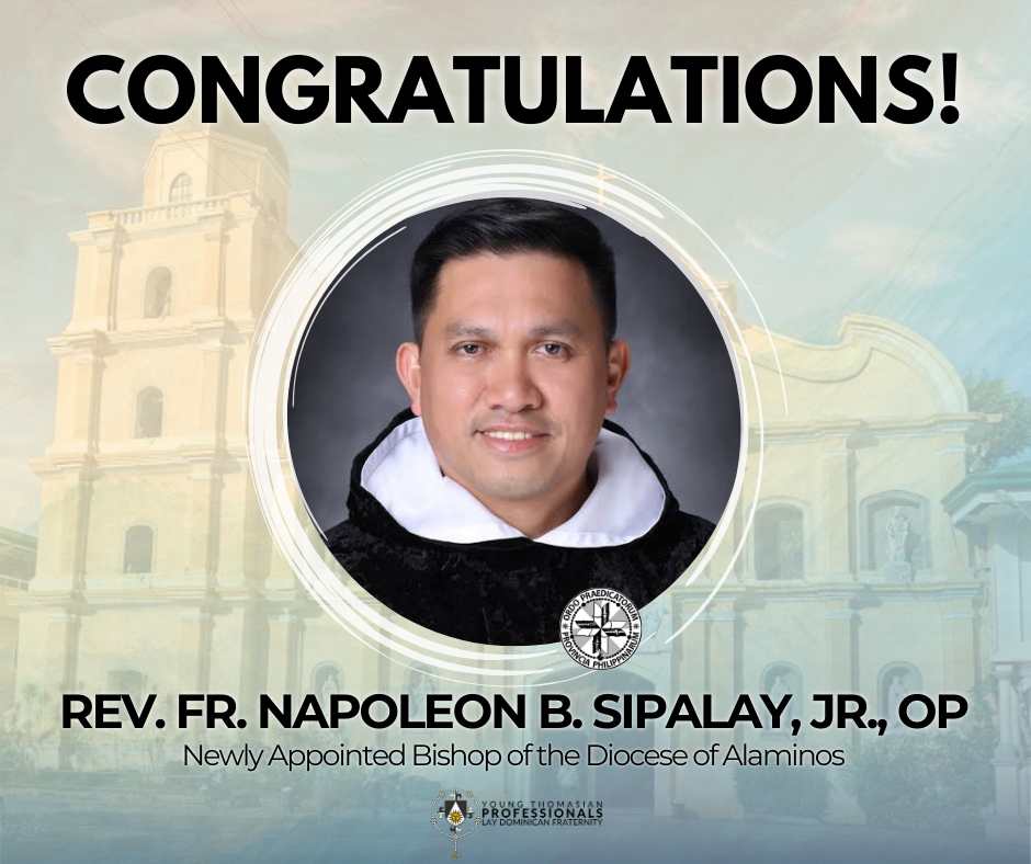 LayDominicanYTP's tweet photo. We would like to congratulate our very own Ecclesiastical Assistant, 𝗥𝗘𝗩. 𝗙𝗥. 𝗡𝗔𝗣𝗢𝗟𝗘𝗢𝗡 𝗕. 𝗦𝗜𝗣𝗔𝗟𝗔𝗬, 𝗝𝗿., 𝗢𝗣, on his appointment from the Holy Father, Francis Pope of Rome, as the new Bishop of the Diocese of Alaminos! https://t.co/ZdNlmjiJLW