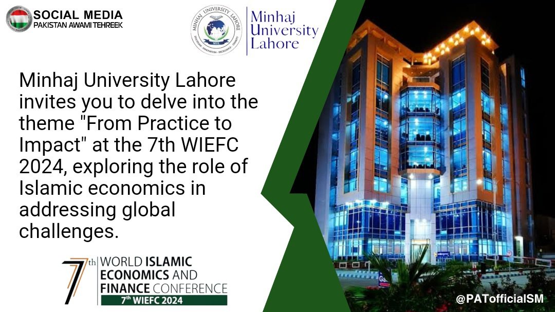 Minhaj University Lahore invites you to delve into the theme "From Practice to Impact" at the 7th WIEFC 2024, exploring the role of Islamic economics in addressing global challenges.
<a href="/OfficialMUL/">Minhaj University Lahore</a> <a href="/DrHussainQadri/">Prof. Dr. Hussain Qadri</a> 
#wiefc2024