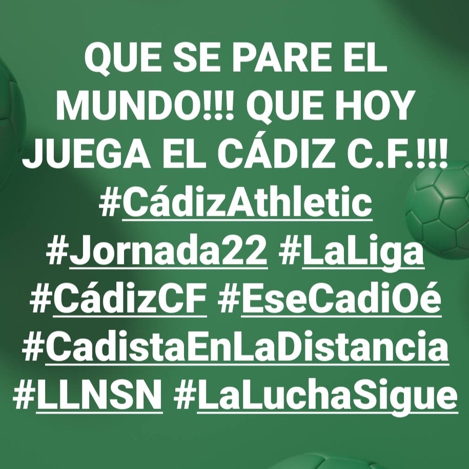 QUE SE PARE EL MUNDO!!! QUE HOY JUEGA EL CÁDIZ C.F.!!! #CádizAthletic #Jornada22 #LaLiga #CádizCF #EseCadiOé #CadistaEnLaDistancia #LLNSN #LaLuchaSigue <a href="/Cadiz_CF/">Cádiz Club de Fútbol</a> <a href="/LaLiga/">LALIGA</a>