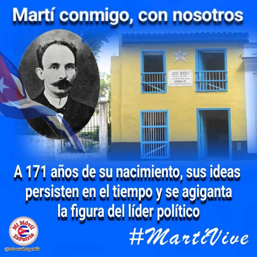 #Cuba tiene el privilegio de ser cuna de uno de los más extraordinarios pensadores que han nacido en este hemisferio: José Martí.
Hoy podemos afirmar que a 171 años de su natalicio ¡sus ideas siguen siendo guía eterna de nuestro pueblo!
#MartíVive 
#MiMóvilEsPatria