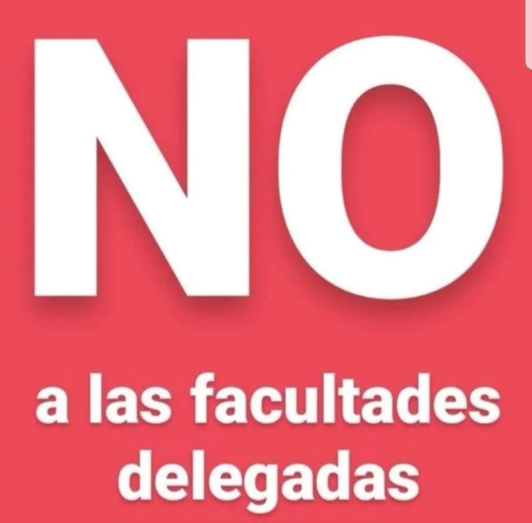 hijos_capital's tweet photo. #NoALasFacultadesDelegadas https://t.co/fRIwikYSAd