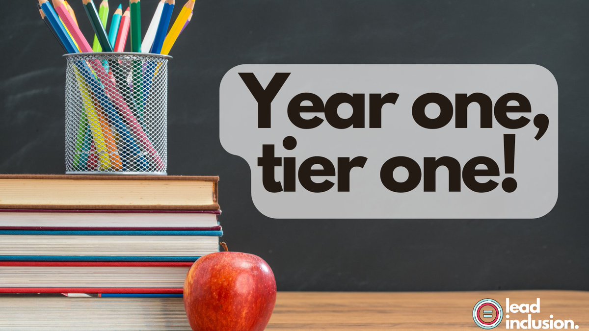 🥇 Year one, tier one! If your school is working to implement #MTSS or #RTI, invest in tier one first. Universal design is step one. #LeadInclusion #EdLeaders #Teachers #UDL #TeacherTwitter