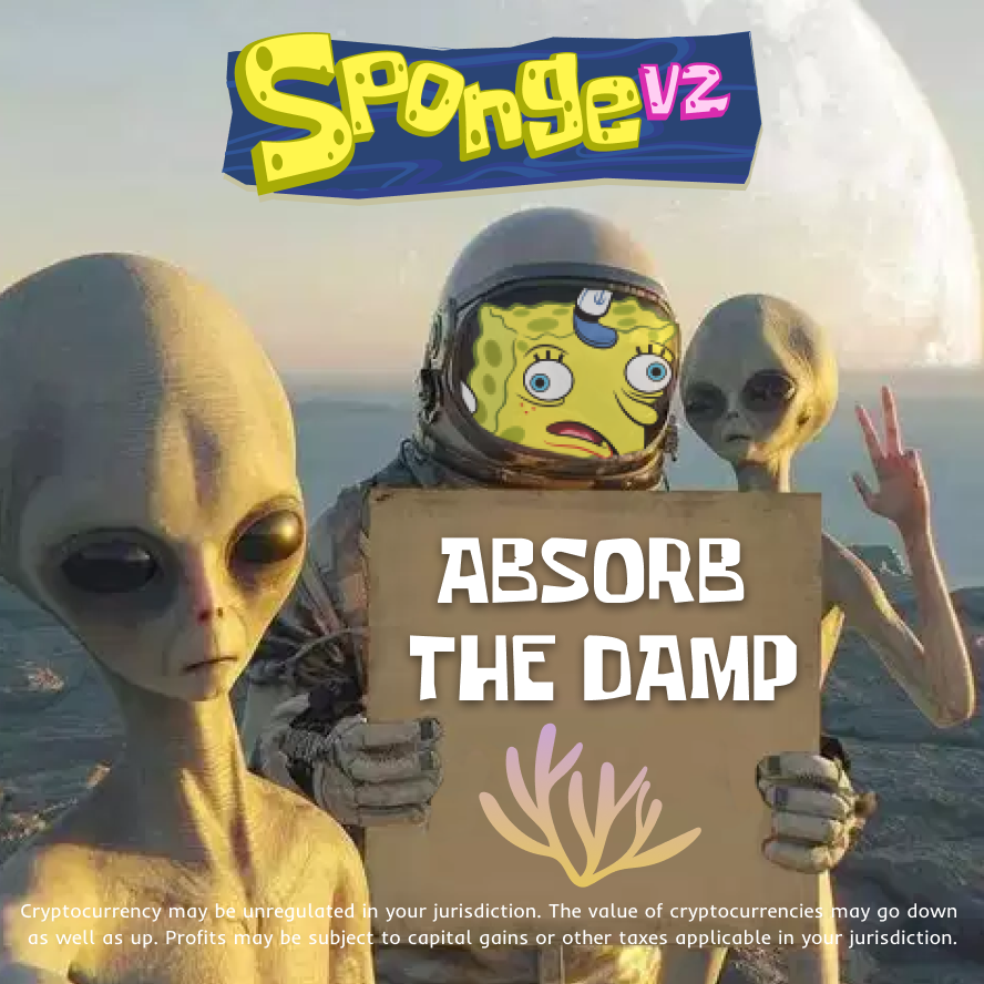 spongeoneth's tweet photo. Aliens choose $SPONGE too... 🌌🧽
Because intergalactic gains are real.
#SpongeV2 #AbsorbTheDamp #BinanceLive #Bullish #AltMarket https://t.co/Nif5hD6O47