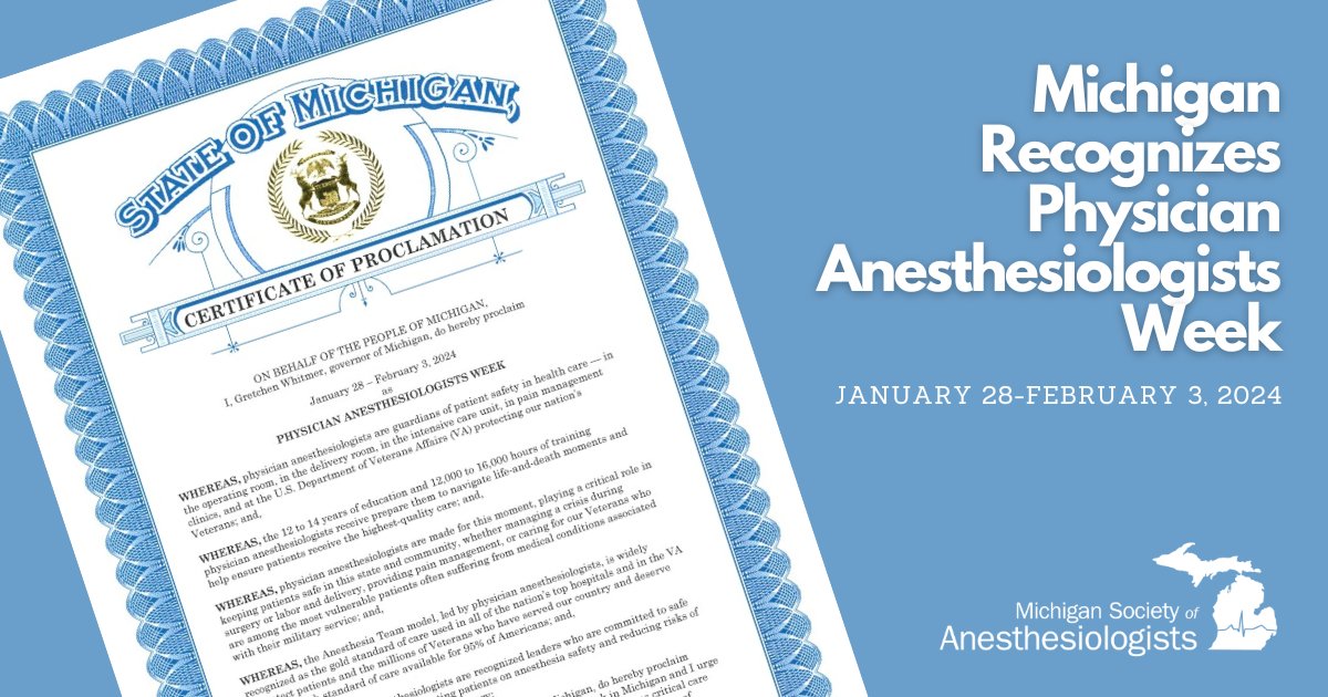 Michigan @GovWhitmer has proclaimed Jan. 28-Feb. 3 as Physician Anesthesiologists Week in recognition of Michigan’s physician anesthesiologists as guardians of patient safety in health care. We are proud to celebrate our anesthesiologists across Michigan! #PhysAnesWk24