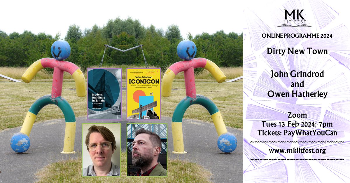 2 of the leading #builtenvironment commentators #OwenHatherley + <a href="/Grindrod/">John Grindrod</a> talk about #newtown life in #cumbernauld, #nowahuta, #Tama - and #miltonkeynes!
Tickets (free): mklitfest.org/dirty-new-town

#townplanning #architects #urbandesign #citylife #placemaking #community