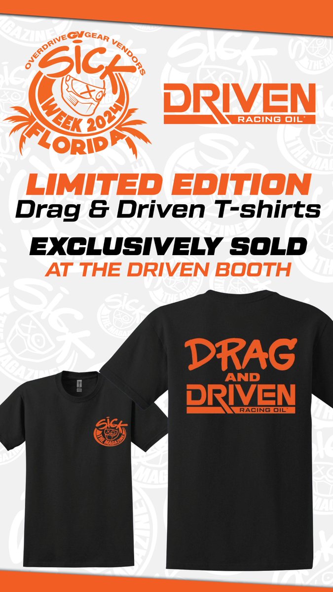 #SickTheMagazine's #SickWeek kicks off TODAY! Stop by our booth to buy one of these limited edition #DragAndDriven shirts!

#DragAndDrive  #DrivenToWin #DragRacing