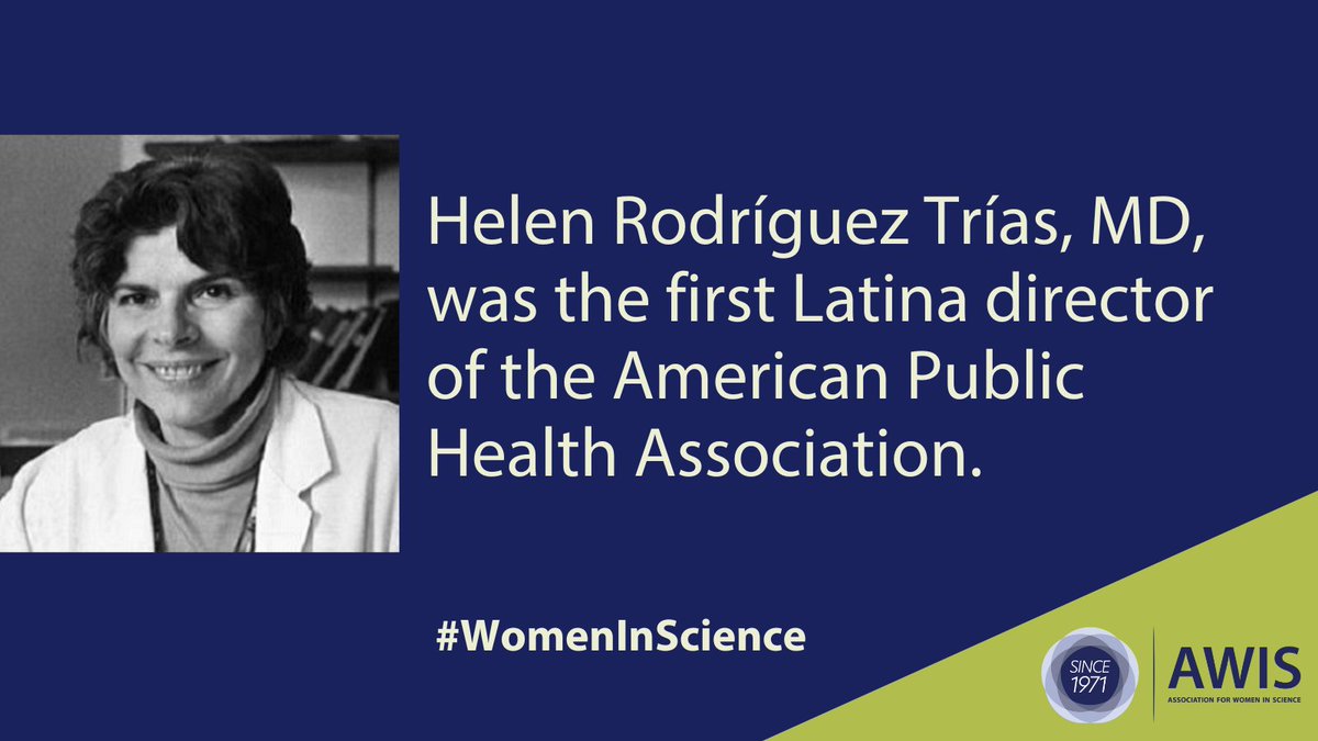 AWISNational's tweet image. Helen Rodríguez Trías, MD, was the first Latina director of the American Public Health Association.

Throughout her career, she was always aware of how poverty, inequality, and racism lead to poor health.

awis.org/historical-wom…

#WomenInScience #HealthEquity #LatinasInMedicine