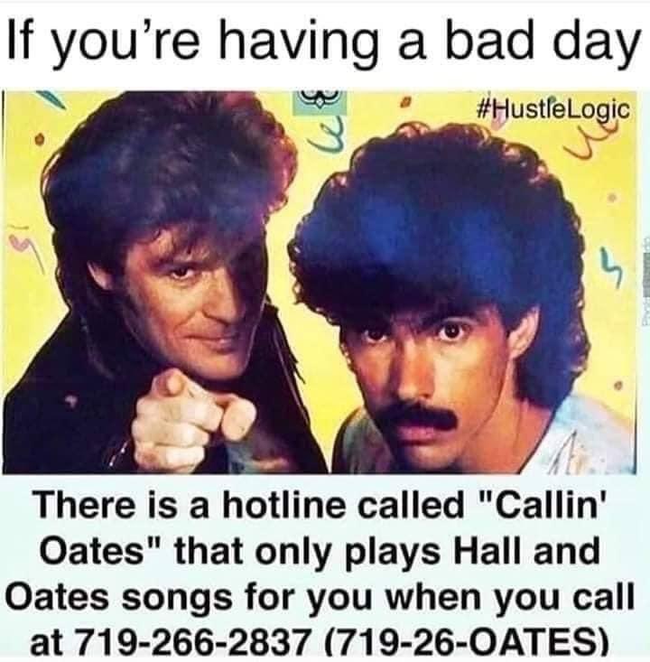 Just a reminder that this is always there for you if you need it. I call from time to time & it’s guaranteed to cheer you up. Thanks @realdarylhall & @JohnOates @halloates #CallinOates