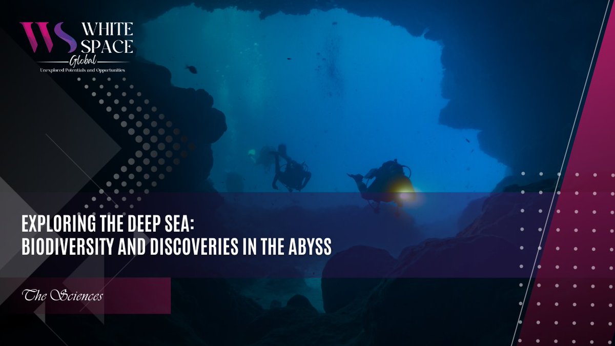Topic: Exploring the Deep Sea: Biodiversity and Discoveries in the Abyss
Category: The Sciences

White Space Blogs - “Unexplored Potentials and Opportunities…”

#WhiteSpaceBlogs #WhiteSpaceGlobal #DeepSeaExploration #OceanBiodiversity #blog #video 

thewhitespaceglobal.com/post/exploring…