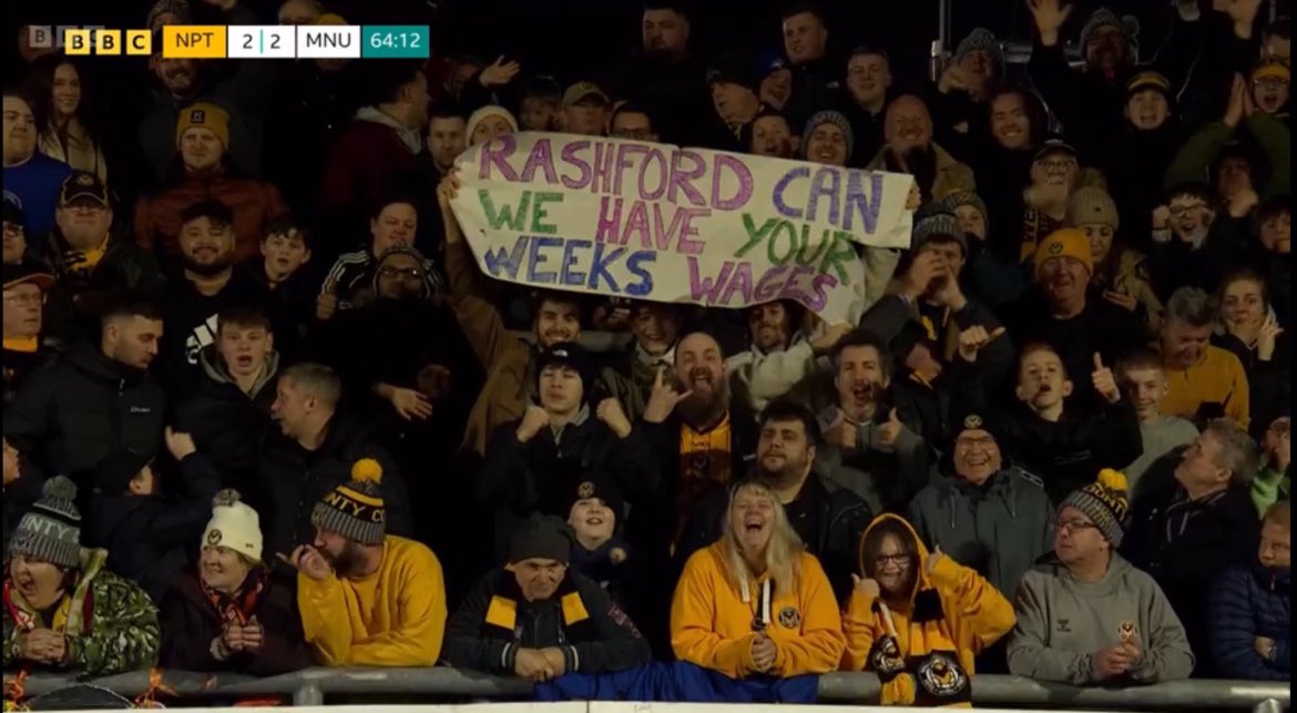 Rashford can we have your weeks wages. Banner by Newport fans 🤣🤣🤣🤣