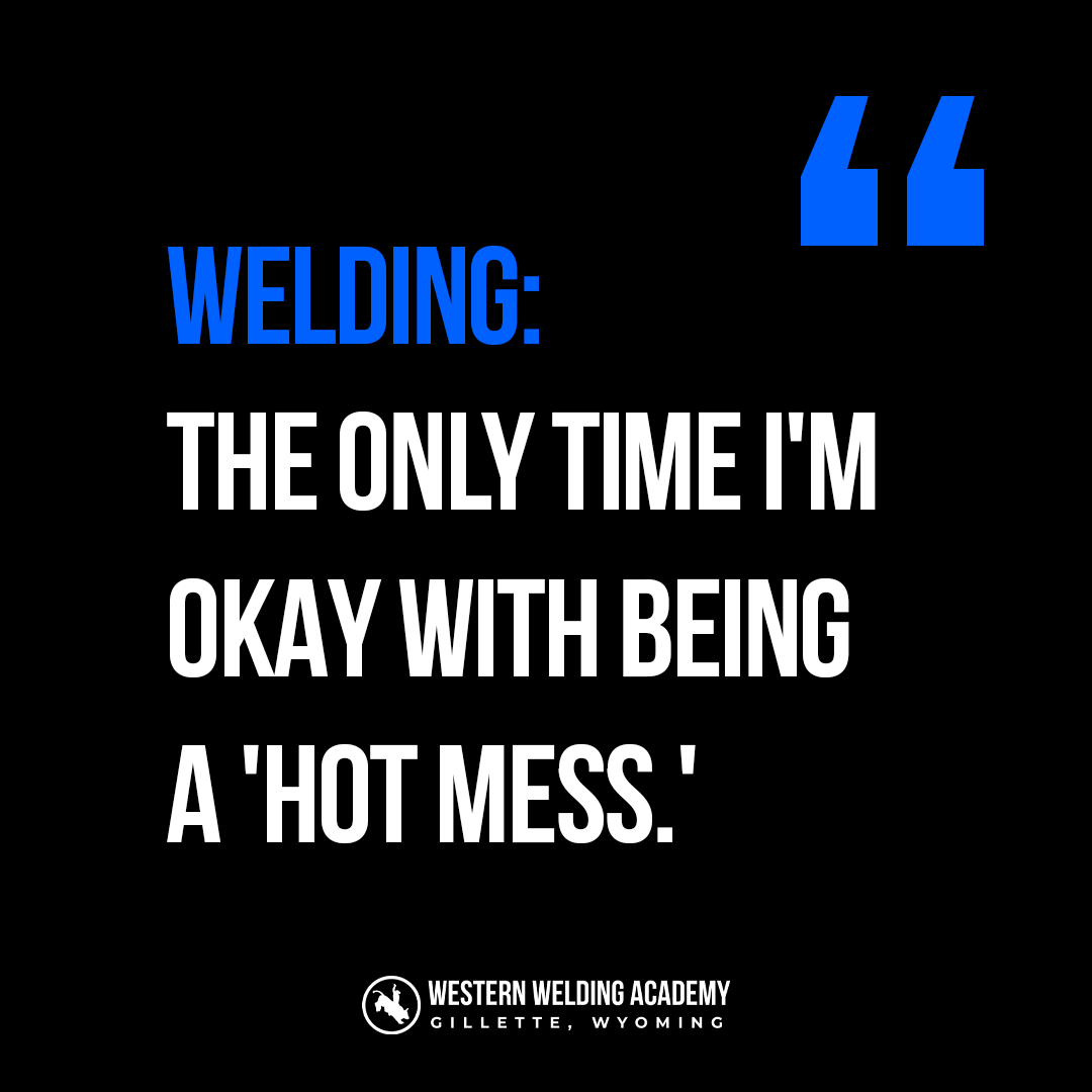 AcademyWelding's tweet photo. #welderhumor #fyp #weld #quotes #hardwork https://t.co/ZWXpl27MWF