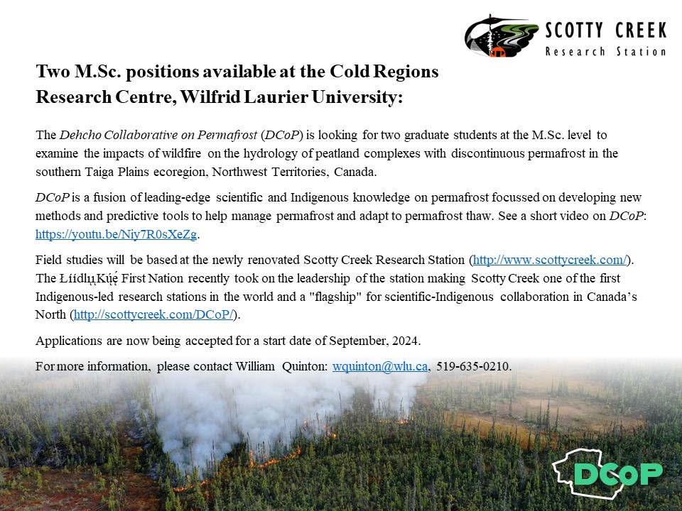 New graduate student opportunities at the Cold Regions Research Centre to study the eco-hydrological impacts of #wildfire at Scotty Creek, #NWT, Canada:
