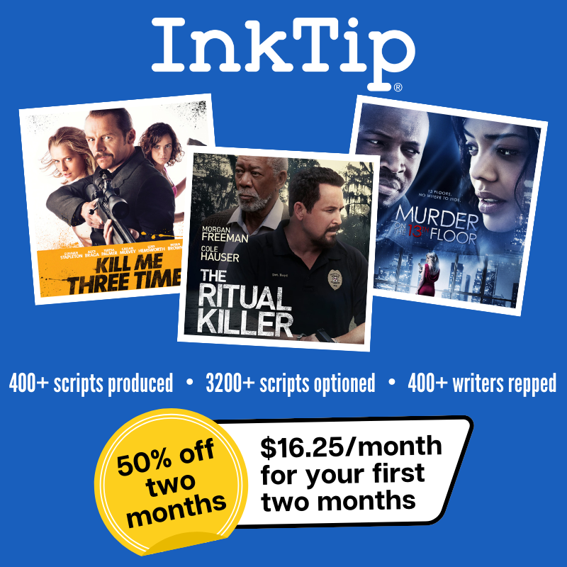 New from @Official_InkTip: Aspiring Screenwriters! For a limited time, InkTip Pro is only $16.25/month for your first two months. Pitch to industry producers and get noticed by vetted filmmakers. Learn more here: bit.ly/3DgWObs #filmmaking #cinema #screenwriting