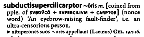 subductisupercilicarptoribusque
(31 letters, "and for the eyebrow-raising fault-finder")

maybe one of the longest words in the range of Classical Latin, though this inflected form is unattested, and this word is coined for humorous purpose