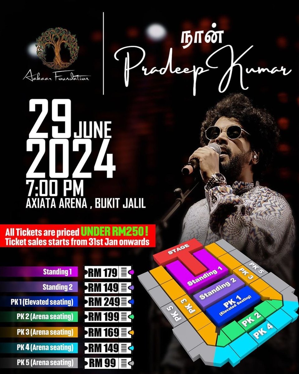 Seating layout & ticket price details for Aakaar Foundation’s Naan Pradeep Kumar.

All ticket prices under RM 250! 🤩 Ticket sales open on 31st January 2024 via ticket2u.com

#aakaarfoundation #pradeepkumar #pksongs #sustainableconcerts #pkinmalaysia #ticketsunder250