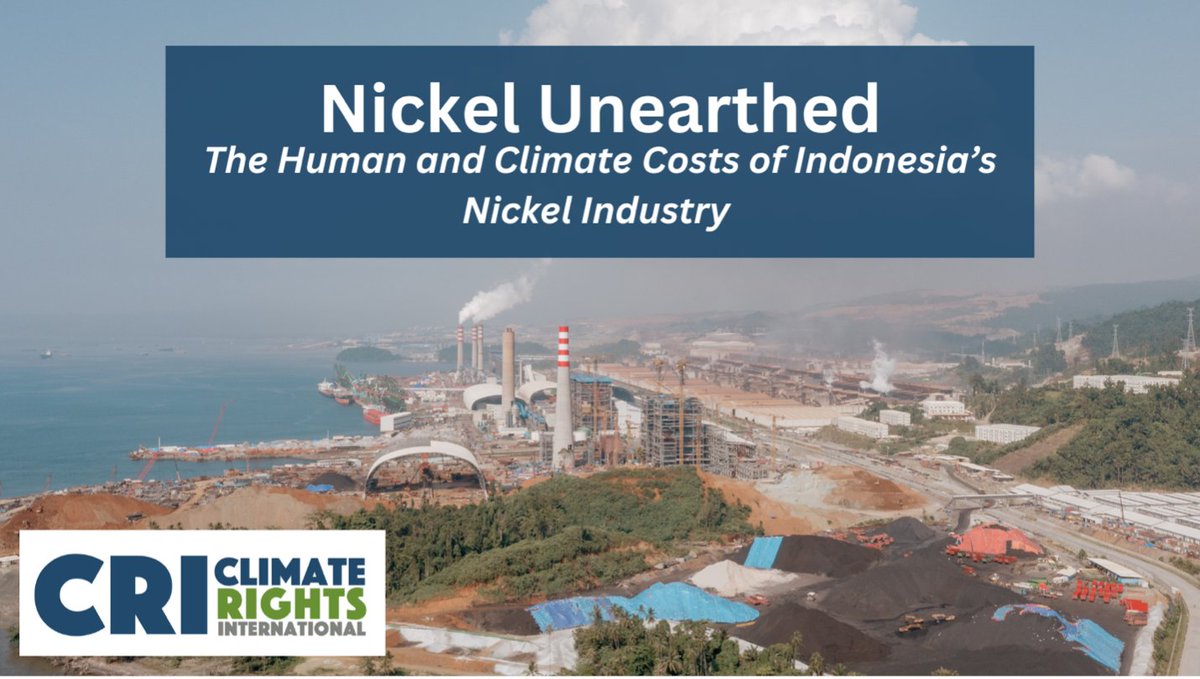 1/ NEW REPORT: Nickel mining & smelting in Indonesia is threatening the human rights of local communities, incl Indigenous Peoples, polluting the environment, and fueling the climate crisis. Increased demand for nickel for EVs is driving these harms.🧵 cri.org/reports/nickel….