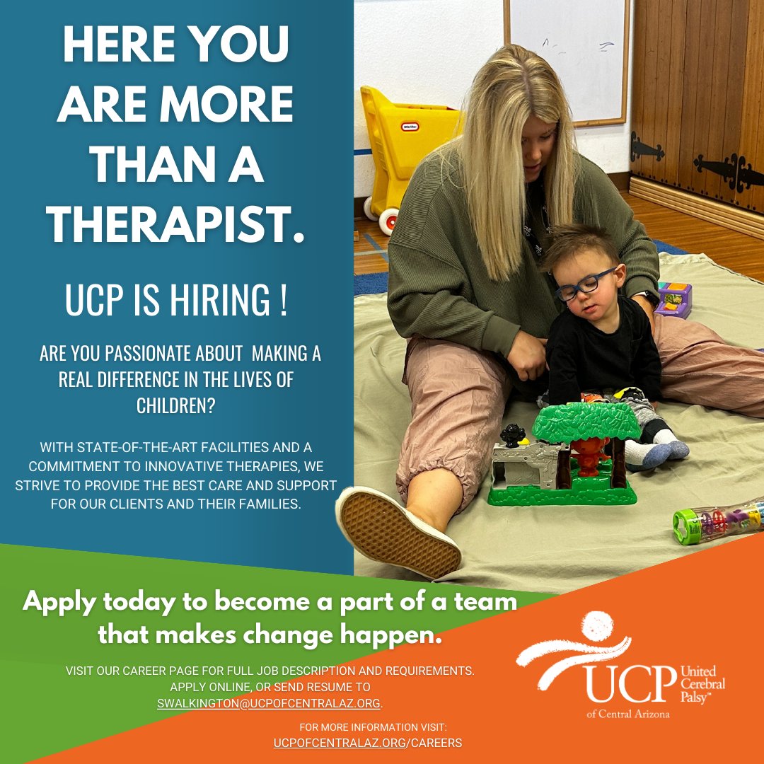 UCP of Central Arizona is expanding our Therapy Clinics, and we have exciting new job openings! Pediatric Speech, Occupational, Physical therapy and Feeding therapy available. $1000 sign on after 6 months. See our Careers Page to see the positions we currently have available.