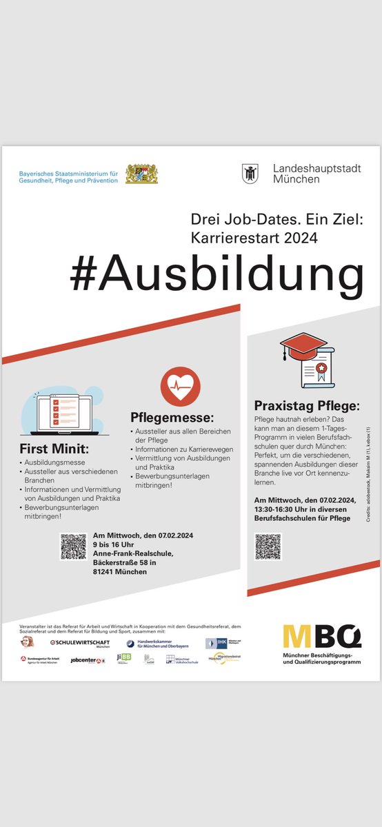 #Ausbildung
Karierrestart 2024

Ausbildungsmesse „FirstMinit“ und „Pflegemesse“ am 07.02.2024 an!

Highlight am 07.02.024 ist auch der „Praxistag Pflege“ an diversen Pflegefachschulen und Hochschulen. 
Lernt die Pflegeberufe näher kennen!
Anmeldung unter:

veranstaltungen.muenchen.de/lhm/veranstalt…