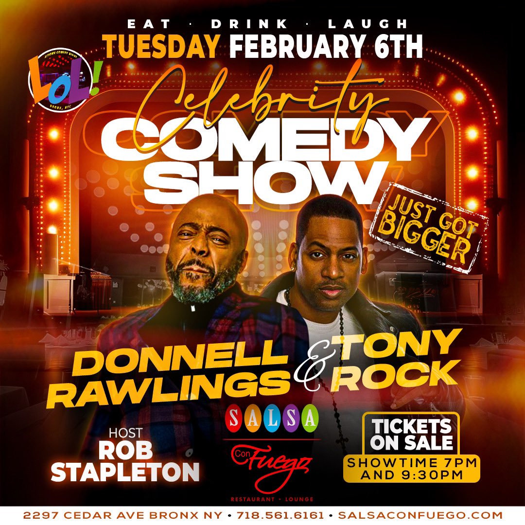 🍿Donnell Rawlings &amp; Tony Rock 🎤 Celebrity Comedy Show 🎭 Tuesday Feb. 6th 😂 at Salsa Con Fuego 🔥 Get Tickets 🎟️ Eat Drink Laugh‼️ 718-561-6161 salsaconfuego.com