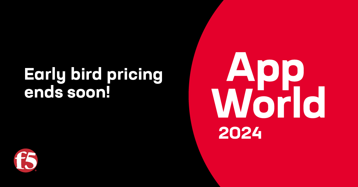 cody_green's tweet photo. Heads up that early bird pricing for AppWorld, F5’s premier app security and delivery conference, ends soon! Register now to take advantage of this special offer: https://t.co/Ua9tI1yfFT https://t.co/5e7gHldNKx