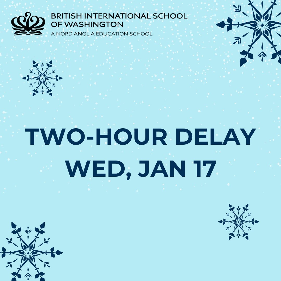 BISWashington's tweet image. Due to inclement weather, we will have a two-hour delay tomorrow, January 17th.
Students should arrive between 10:00 AM - 10:30 AM Classes will begin at 10:30 AM, not 8:30 AM.
#BISW