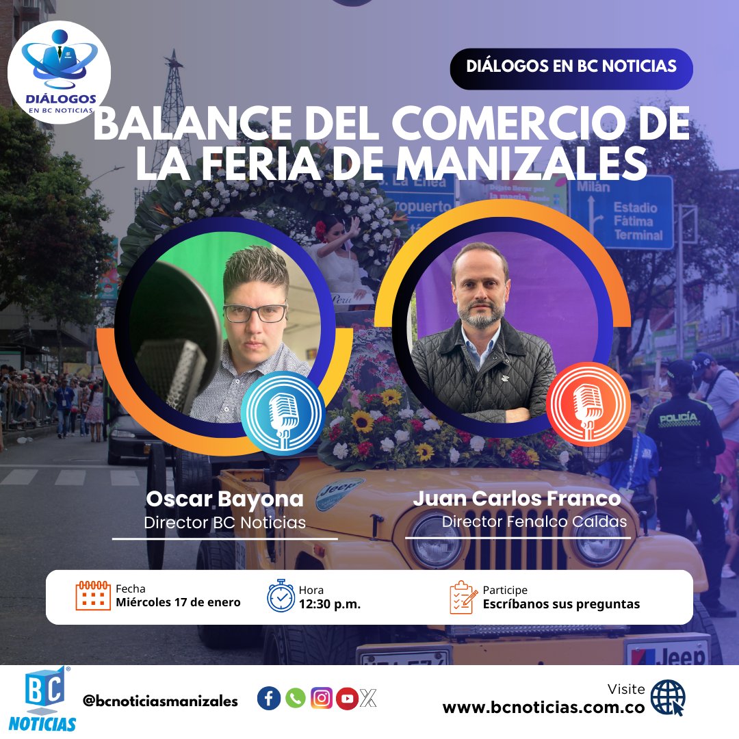 BCNoticiasMZL's tweet photo. Mañana en Diálogos en BC Noticias estará Juan Carlos Franco, Director de Fenalco Caldas, quien hablará sobre el balance económico para el comercio por la Feria de Manizales.

Conéctate a las 12:30 p.m. en nuestras redes sociales.

#BCnoticias #Noticias #DialogosenBCNoticias https://t.co/yVGgYyJQex