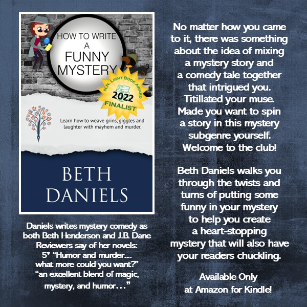 BethDaniels1's tweet photo. HOW TO WRITE A FUNNY MYSTERY
5+* “This book is like having a writing mentor at your fingertips… explains terminology in language any writer can understand… Highly recommend!” 
5* "A how-to book as funny as any novel"
#writingmystery #writingcomedy
https://t.co/giFdo2BTGL https://t.co/Rqnu2EilsT
