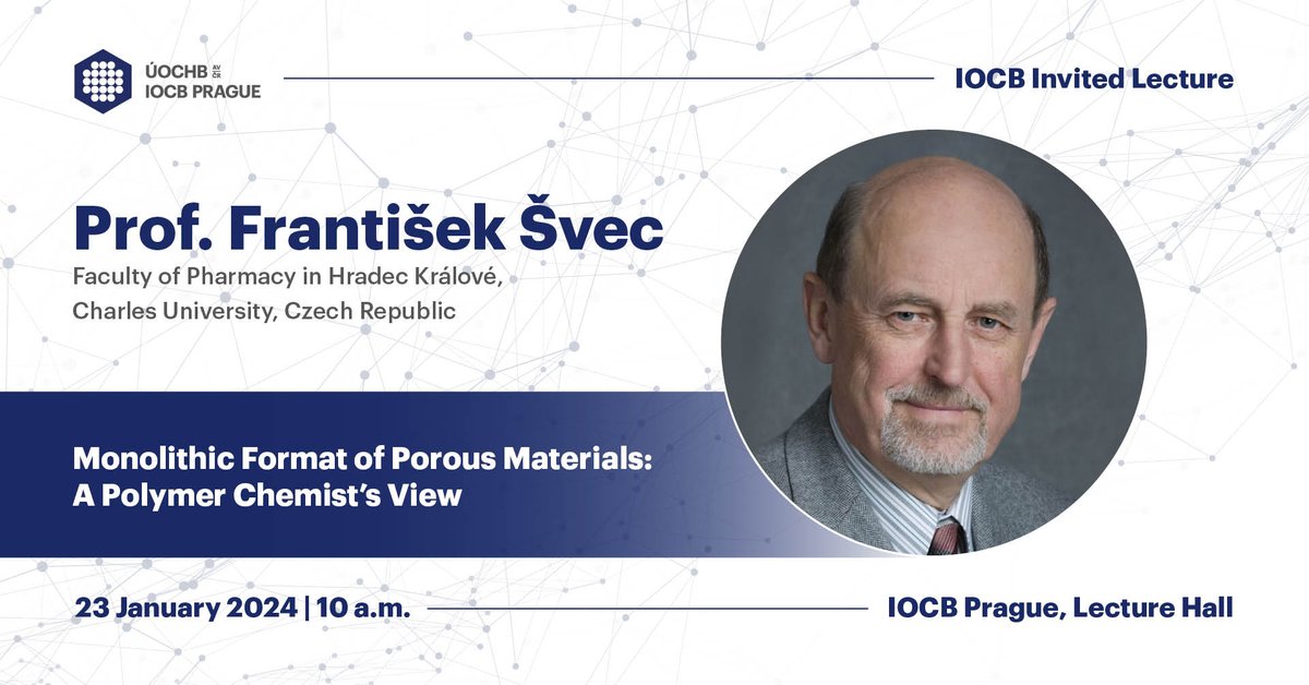 IOCBPrague's tweet image. #IOCBInvitedLecture

Don&apos;t miss our next invited lecture by Prof. František Švec of @faf_cuni, who will talk about porous monolithic materials from the perspective of a polymer chemist.

📆 23 January 2024, 10 am
📍 IOCB Prague

Learn more ➡️ uochb.cz/en/event-calen… ⬅️