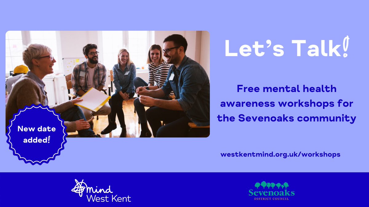 West Kent Mind (@westkentmind) on Twitter photo We've added an extra date to Let's Talk our FREE Mental Health Awareness Workshops for the Sevenoaks Town Community. Join our friendly workshop and develop the skills to talk about mental health. 
📆Wednesday, 24 January, 6pm-9pm in Sevenoaks. 
💙 westkentmind.org.uk/workshops-awar… We've added an extra date to Let's Talk our FREE Mental Health Awareness Workshops for the Sevenoaks Town Community. Join our friendly workshop and develop the skills to talk about mental health. 
📆Wednesday, 24 January, 6pm-9pm in Sevenoaks. 
💙 westkentmind.org.uk/workshops-awar…