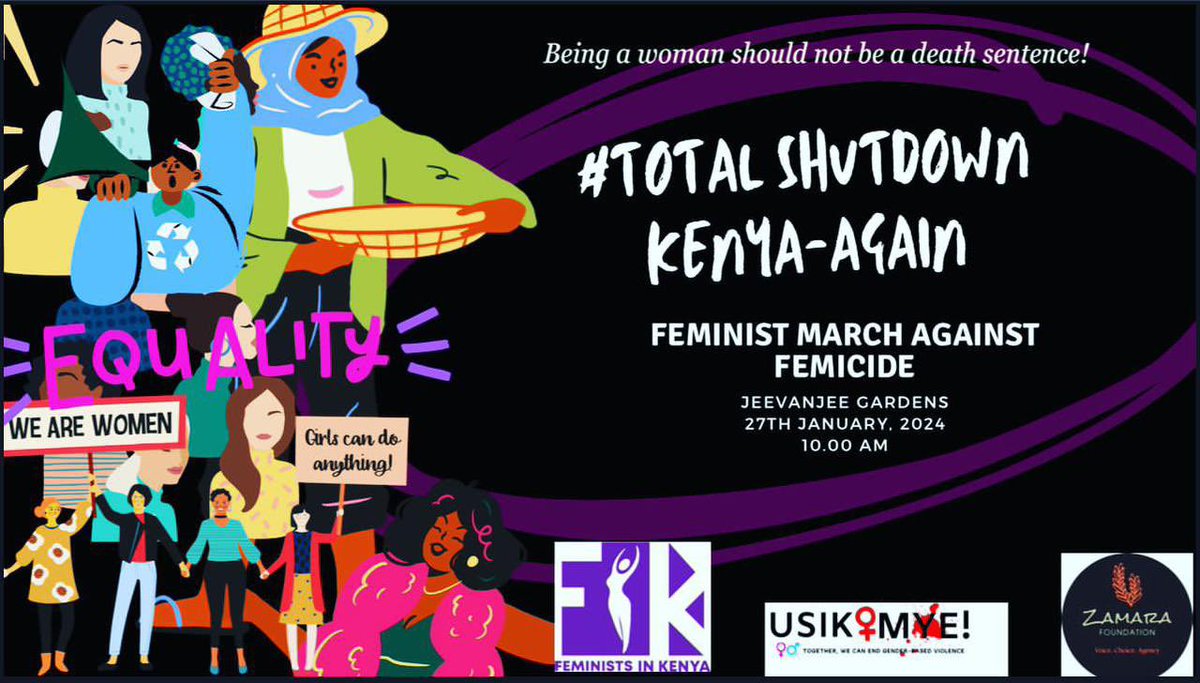 Join us on January 27, 2024, at Jeevanjee Gardens from 10:00 am in solidarity with Kenyan women, including LBQT+ women and girls. Enough is enough! Let's unite against femicide, victim-blaming, and Intimate Partner Violence.Stand together for change. #TotalShutdownKenya-AGAIN!