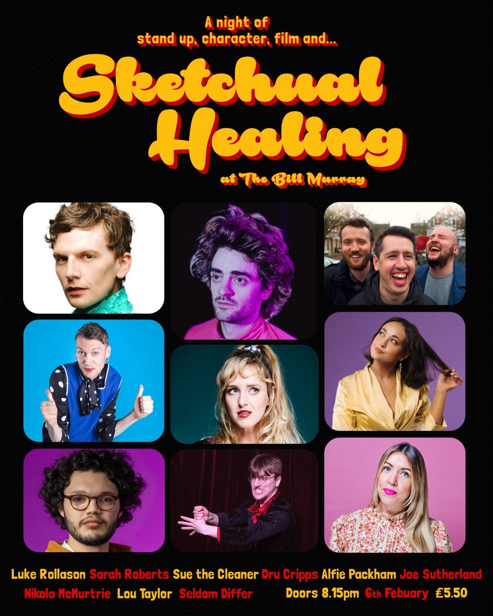 Sketchual Healing is back at @billmurraypub on the 6th of Feb at 8.30pm with a brilliant lineup. Get your cheap tickets here 👉 angelcomedy.co.uk/event-detail/s…