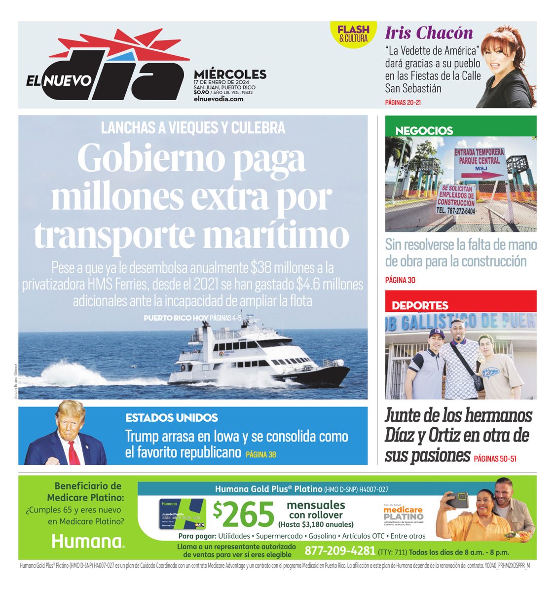 Gobierno paga casi $4.6 millones por viajes adicionales a Vieques y Culebra | Esta es nuestra portada para el 17 de enero de 2024. Mantente al día con las últimas noticias en elnuevodia.com.