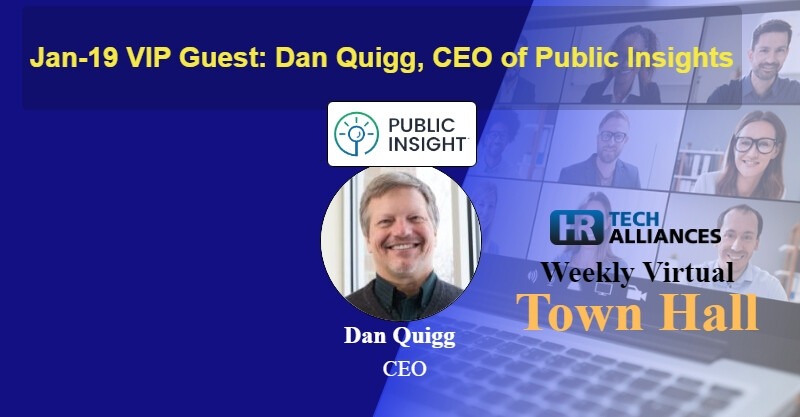Jan19 Town Halls - Come join VIP guest @DanQuigg @public_insight CEO and hear about TalentView news: now includes Targeted Talent Market Intelligence: Zip Code Analysis, 3D Mapping, LinkedIn Org Data, compensation analysis, & more #HRTech @HRTechAlliances hrtechalliances.com/Event/ID=593&S…