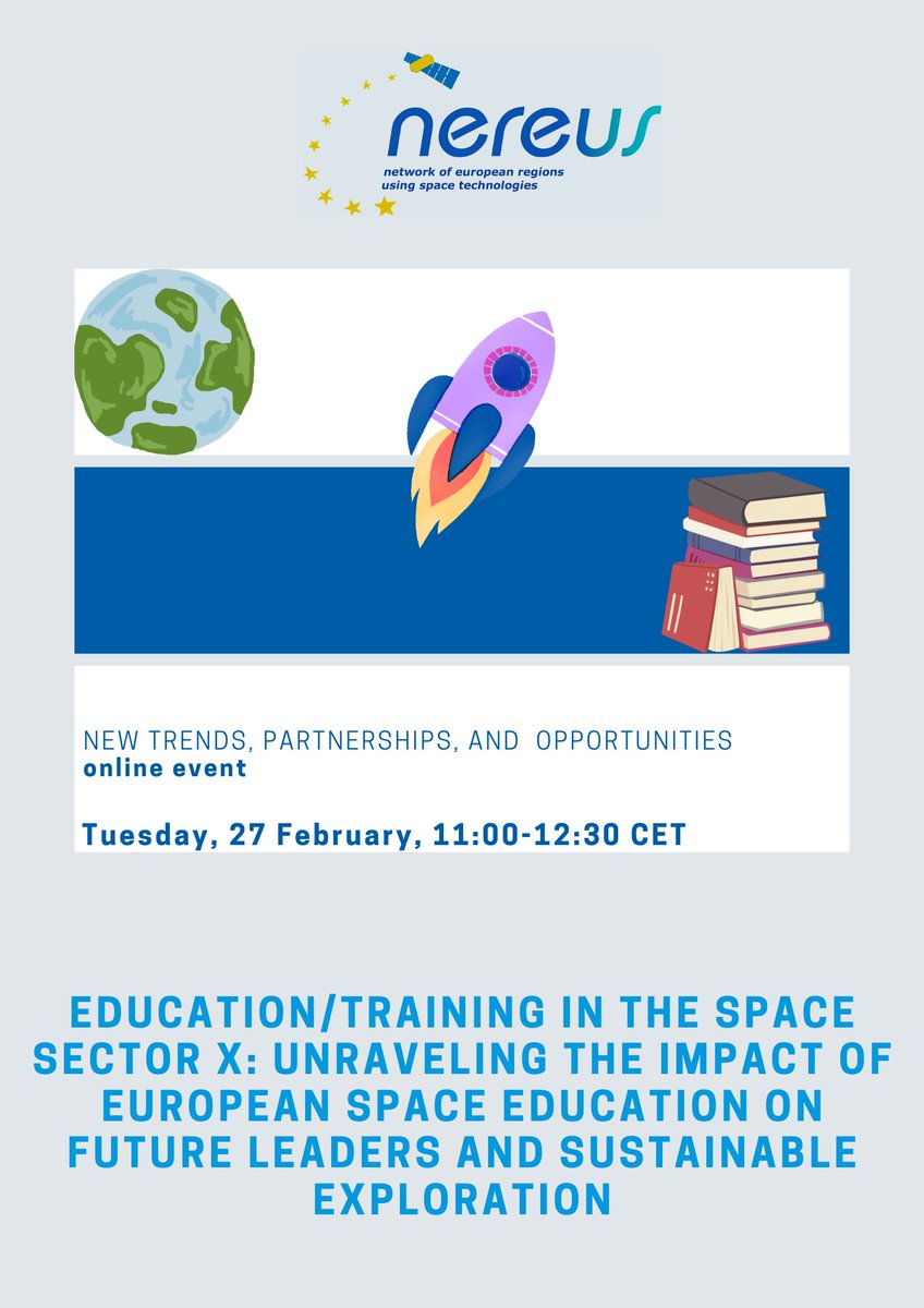 #Education/#training in the #space sector series is back 🚀 ! Unraveling the Impact of European Space Education 📚 on Future Leaders and Sustainable Exploration 🌌, on Tuesday 27 February, 11.00-12.30 nereus-regions.eu/2024/01/16/27-…