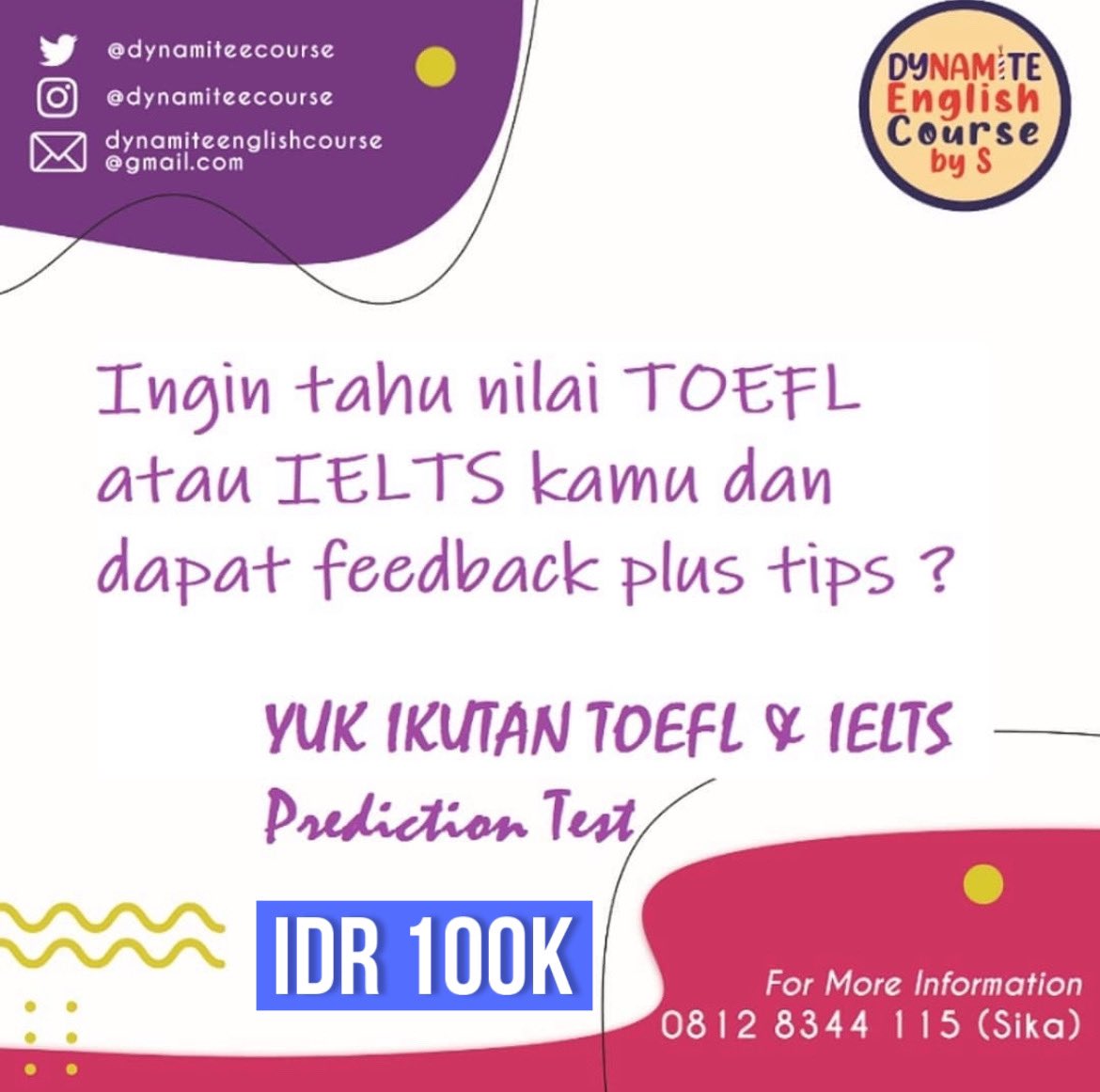 dynamiteecourse's tweet photo. Hanya dengan 100K kalian bisa tahu skor IELTS plus feedback and tips. Book now! DM @dynamiteecourse 

#IELTS #prediction #ieltspreparation #bahasainggris #english https://t.co/S7XZb7OLTy