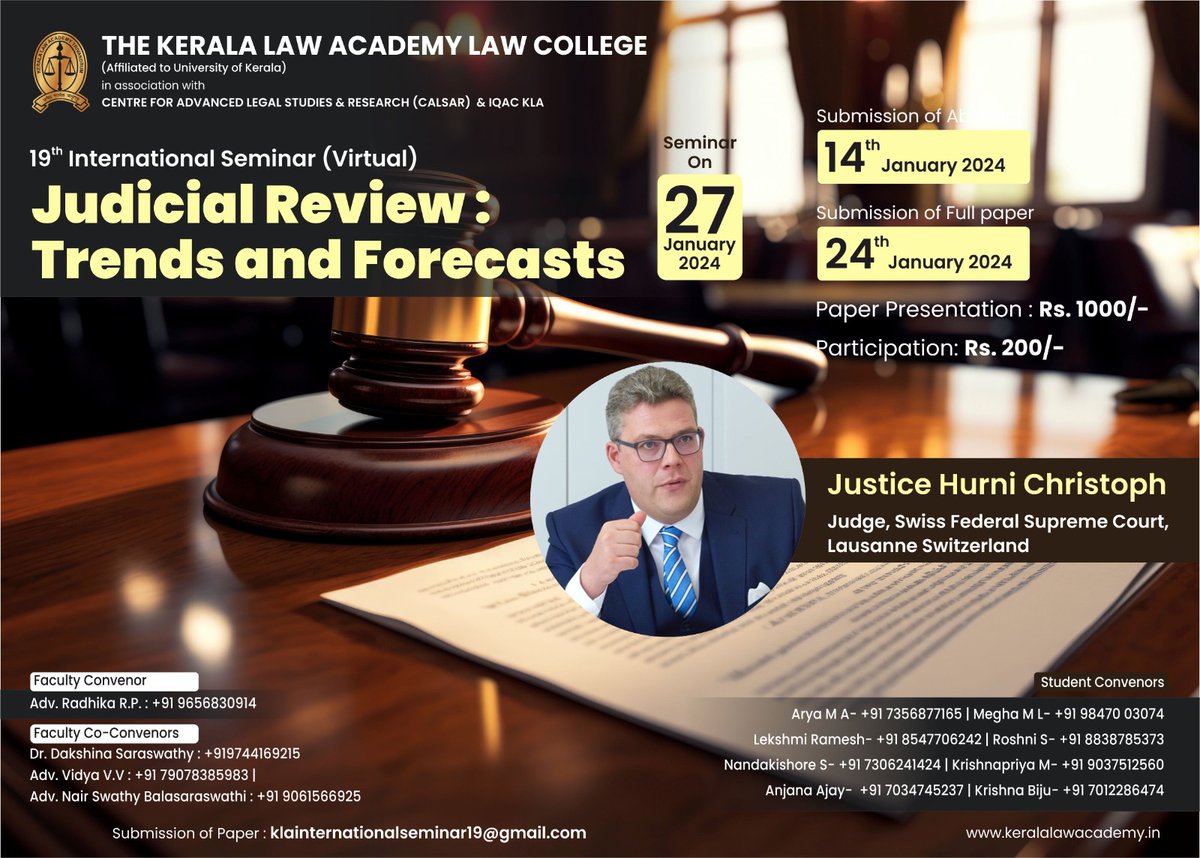19th International Seminar:
‘Judicial Review: Trends and Forecasts’ -January 27th

Submit Abstract by 5th January 2024
#kla #lawcollege #lawacademy #lawyers #keralalawacademy #keralalawacademy #competition  #viral  #justice #socialimpact #posters #PosterLaunch
#judicialreview