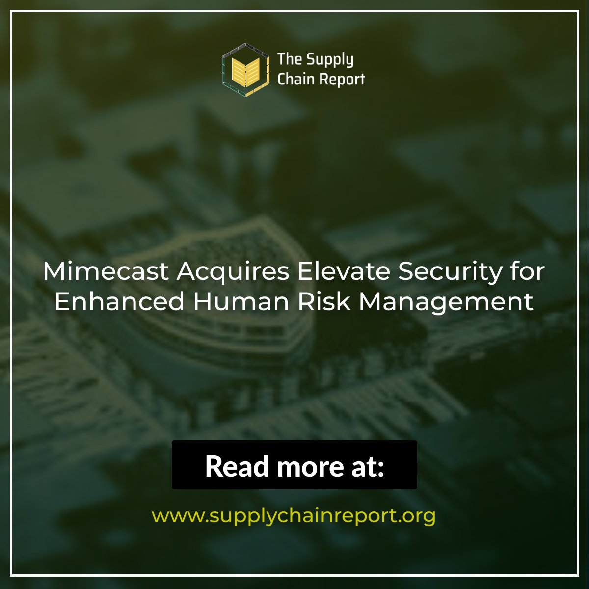 Mimecast Acquires Elevate Security for Enhanced Human Risk Management
Read more here: supplychainreport.org/mimecast-acqui…
#TheSupplyChainReport #mimecast #elevatesecurity #humanriskmanagement