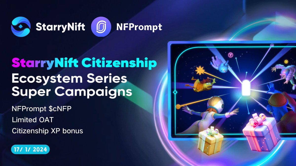 🎉 Thrilled to announce the #StarryNift x #NFPrompt Super #Airdrop campaign is live! 🎁A prize pool with 9,000 $cNFP, exclusive #OAT, #Citizenship XP bonus, and #USDT is awaiting your claim! 🔗 Galxe campaign: galxe.com/StarryNift/cam… 🔗AI art campaign: nfprompt.io/acts/votes?id=……