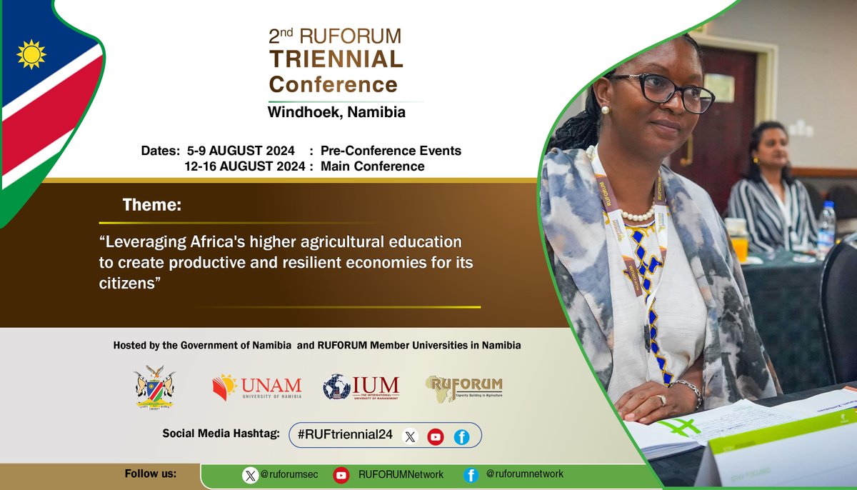 #join us at the 2nd RUFORUM Triennial Conference, Windhoek, Namibia.
Pre-conference Event: 5-9 August 2024
Main Conference: 12-16 August 2024
Theme:  "Leveraging Africa's Higher Agricultural Education to Create Productive and Resilient Economies for its Citizens" 
#RUFtriennial24