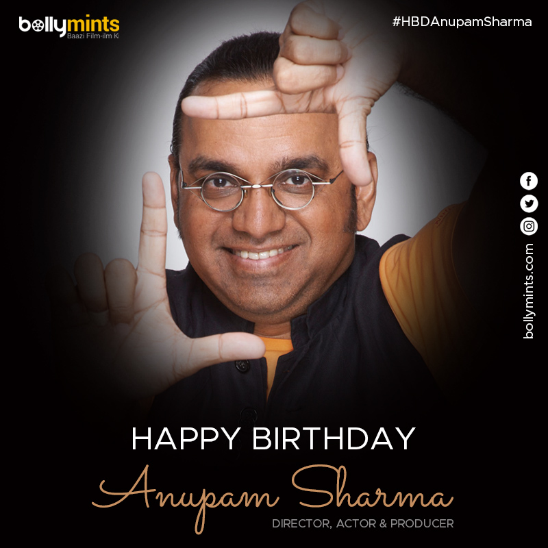 Wishing A Very Happy Birthday To Director, Actor & Producer #AnupamSharma !
#HBDAnupamSharma #HappyBirthdayAnupamSharma