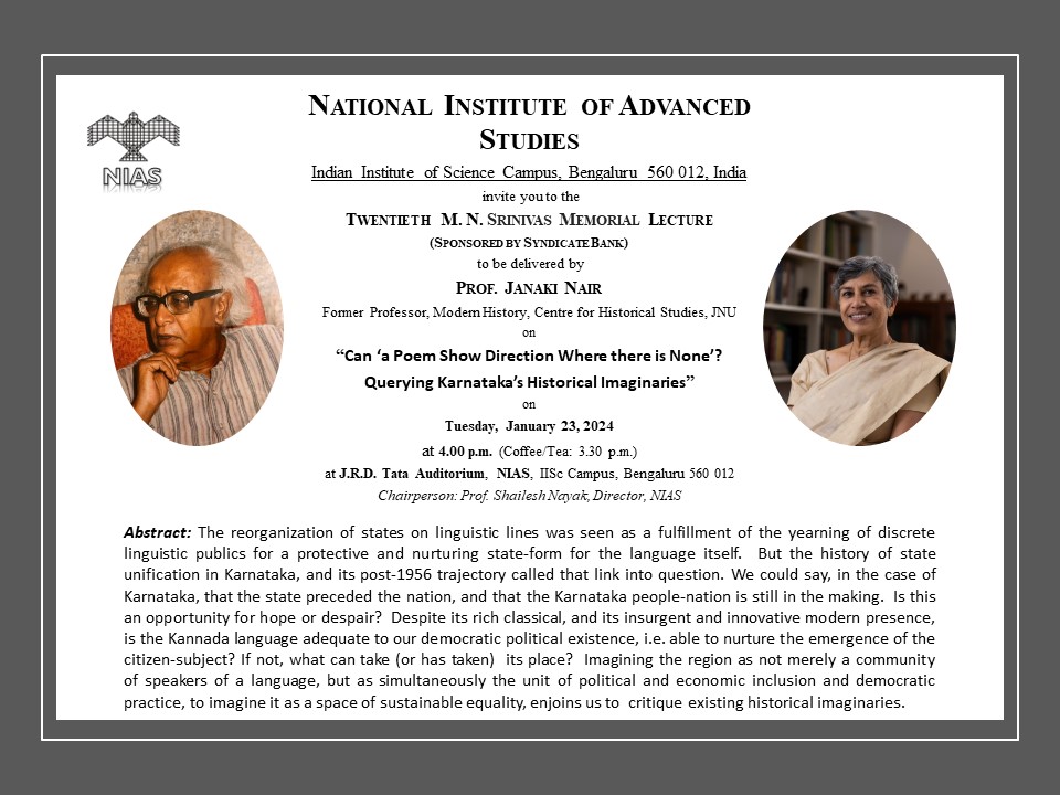 NIAS_India's tweet photo. Twentieth M.N. Srinivas Memorial Lecture 
by 
Prof Janaki Nair 
to be held at NIAS on 23 January 2024 https://t.co/y7VXjw6r50