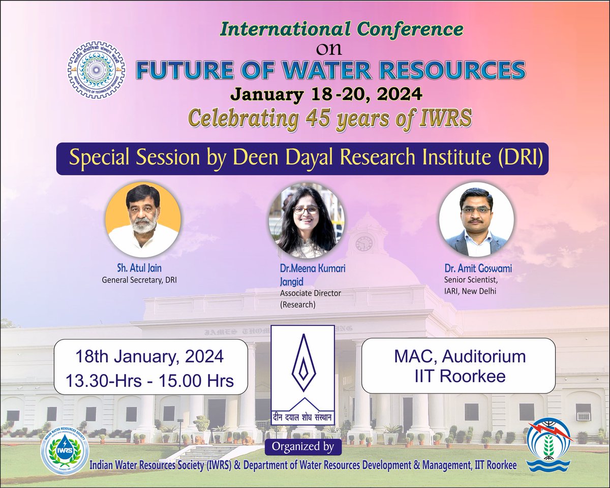 Join us tomorrow at #ICFWR2024 for a special session by Deen Dayal Research Institute (DRI). Keynote talks by Shri. Atul Jain, Dr. Meena Kumari Jangid, and Dr. Amit Goswami from DRI. Don’t miss these insightful discussions shaping the future of water resources! <a href="/dri_delhi/">Deendayal Research Institute</a> #IWRS
