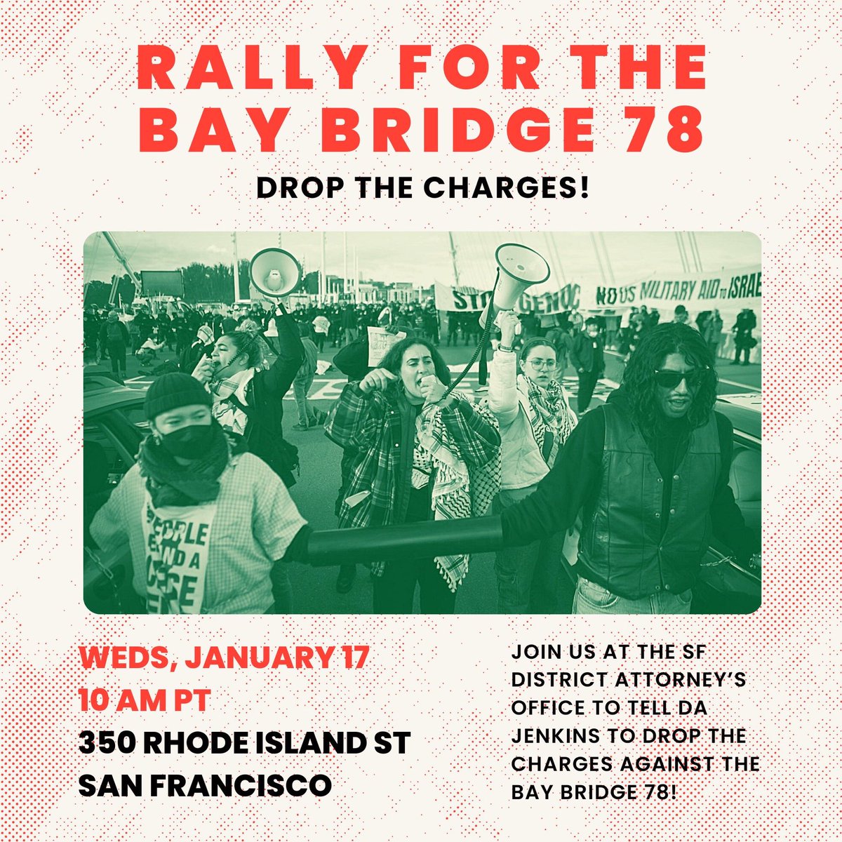 🏴🇵🇸 San Francisco comrades: Rally for the Bay Bridge 78 tomorrow, Wed 1/17 10a @ 350 Rhode Island St. Drop the charges, free Palestine! 🇵🇸🏴

#SanFrancisco #baybridge78 #palestine #gaza #GazaHolocaust #GazaCeasefire #CeasefireNOW #StopGazaGenocideNOW #antifascist #freepalestine